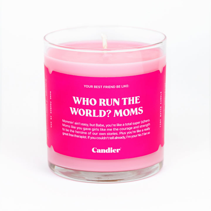 Who Run The World? Moms Candle